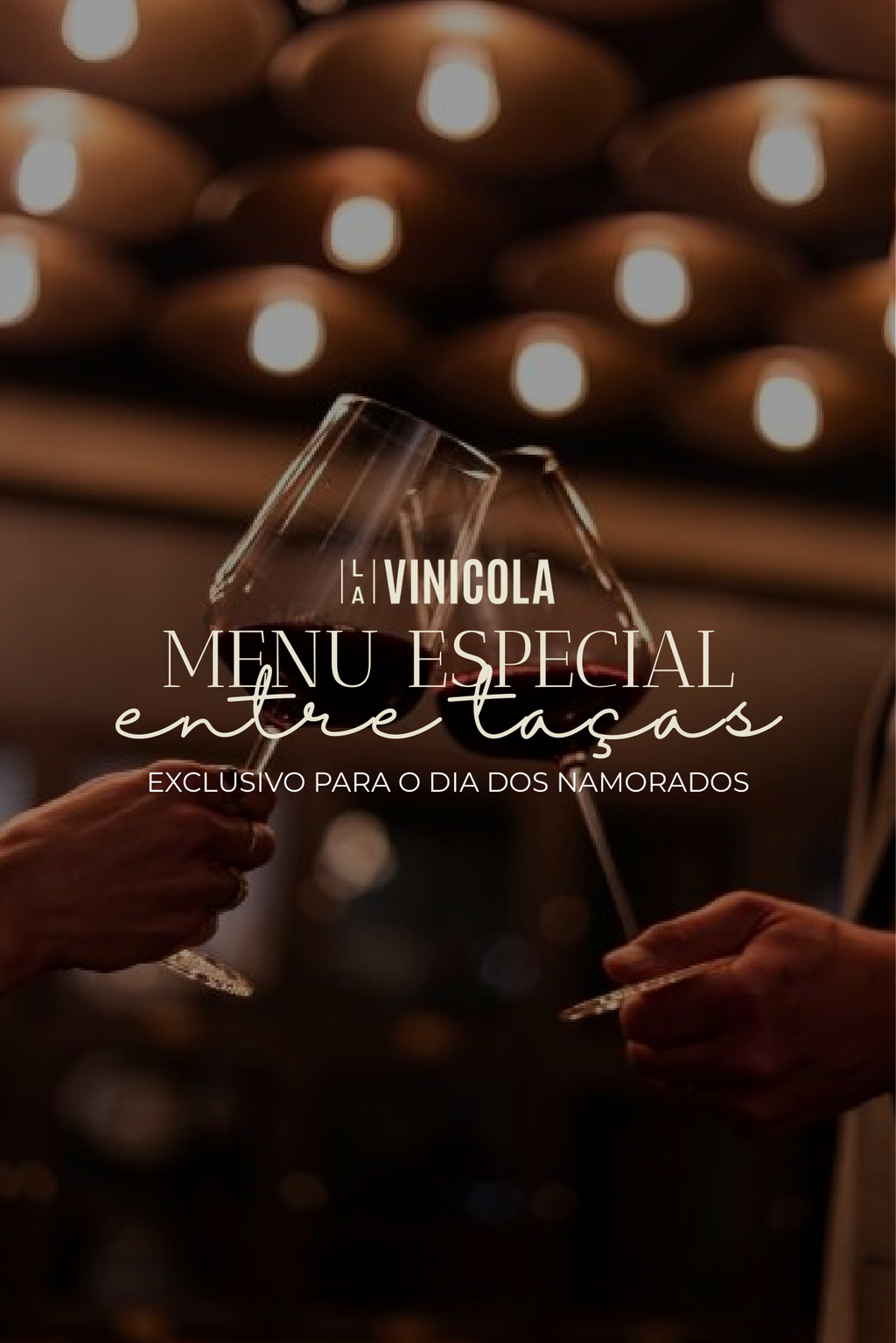 Menu Especial Entre Taças — Dia dos Namorados na La Vinícola Lourdes